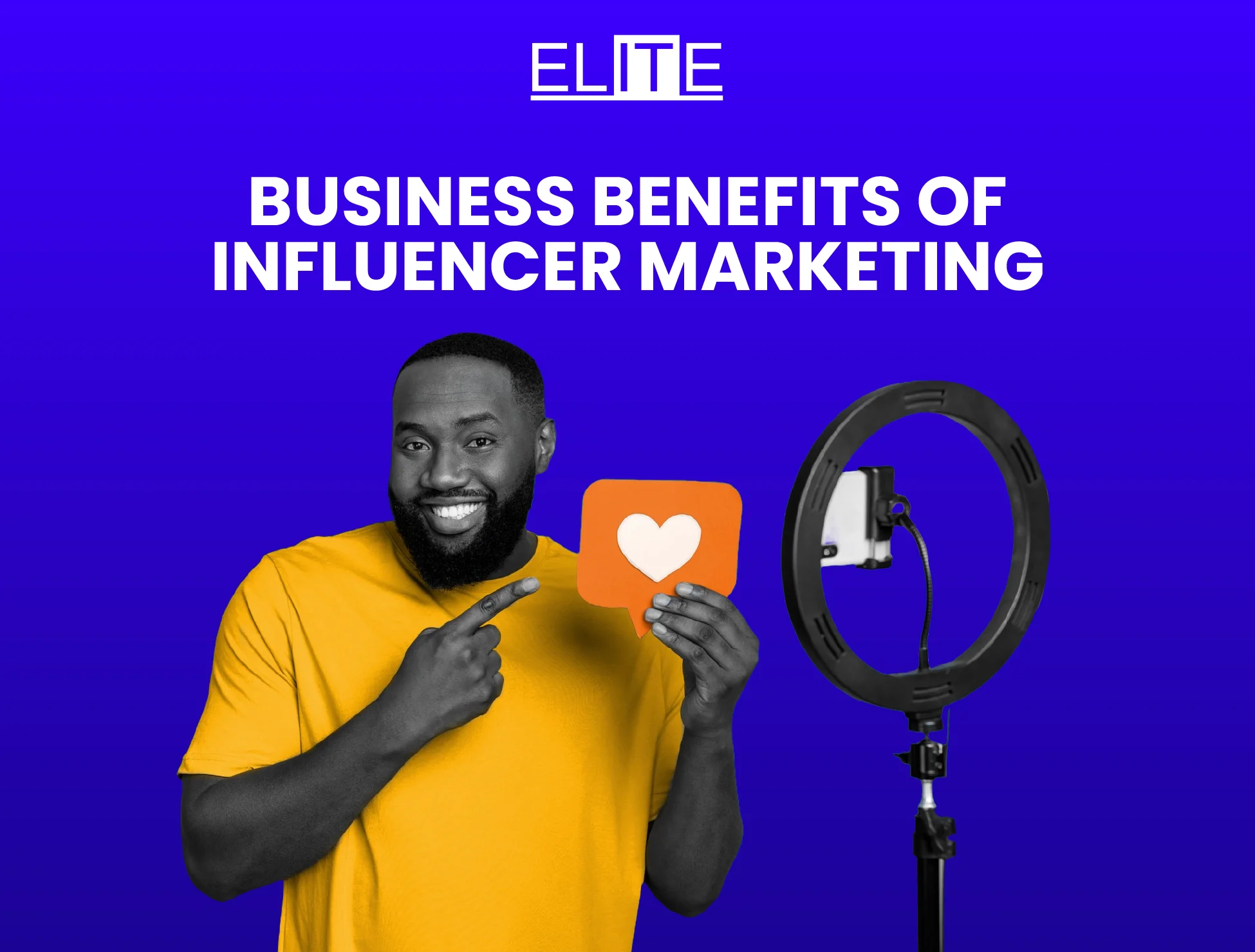 Business Benefits of Influencer Marketing